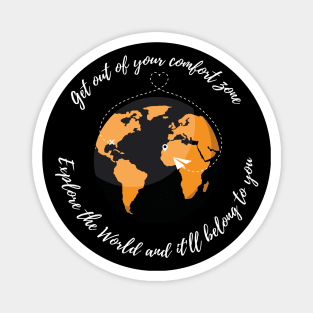 The World belongs to you (black and orange) Magnet